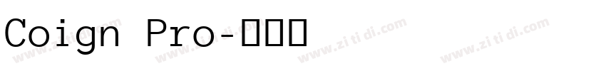 Coign Pro字体转换
